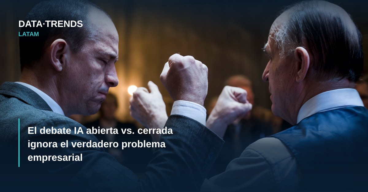 El debate IA abierta vs. cerrada ignora el verdadero problema empresarial