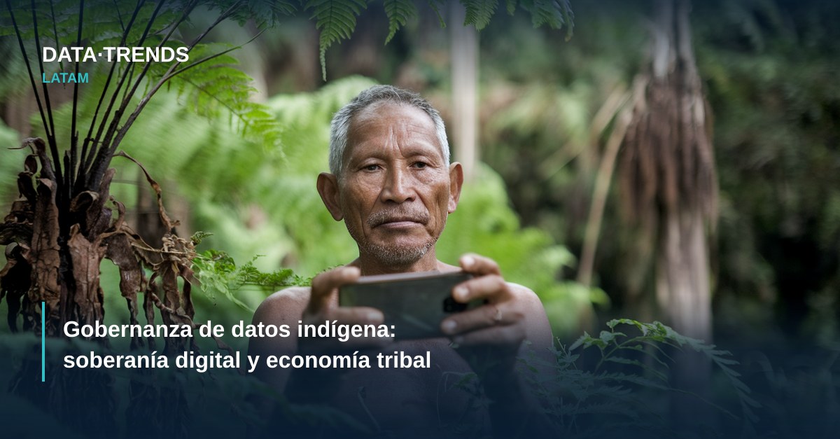 Gobernanza de datos indígena: soberanía digital y economía tribal