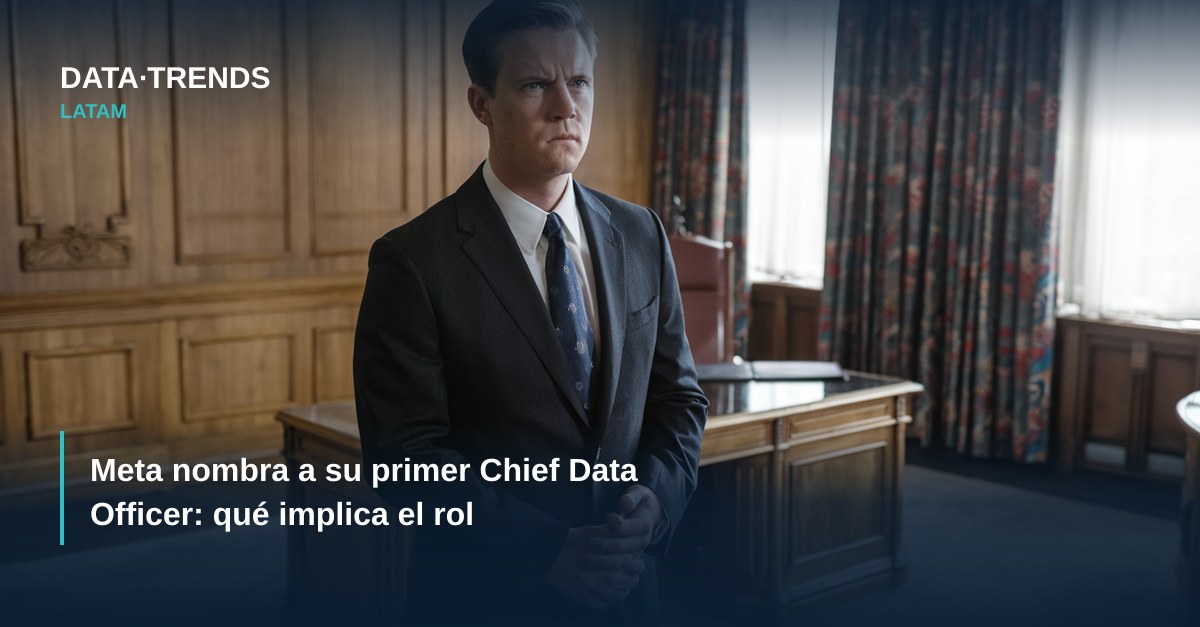 Meta nombra a su primer Chief Data Officer: qué implica el rol