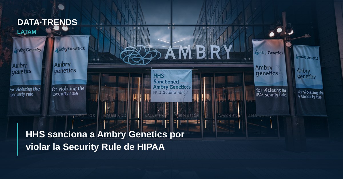 HHS sanciona a Ambry Genetics por violar la Security Rule de HIPAA