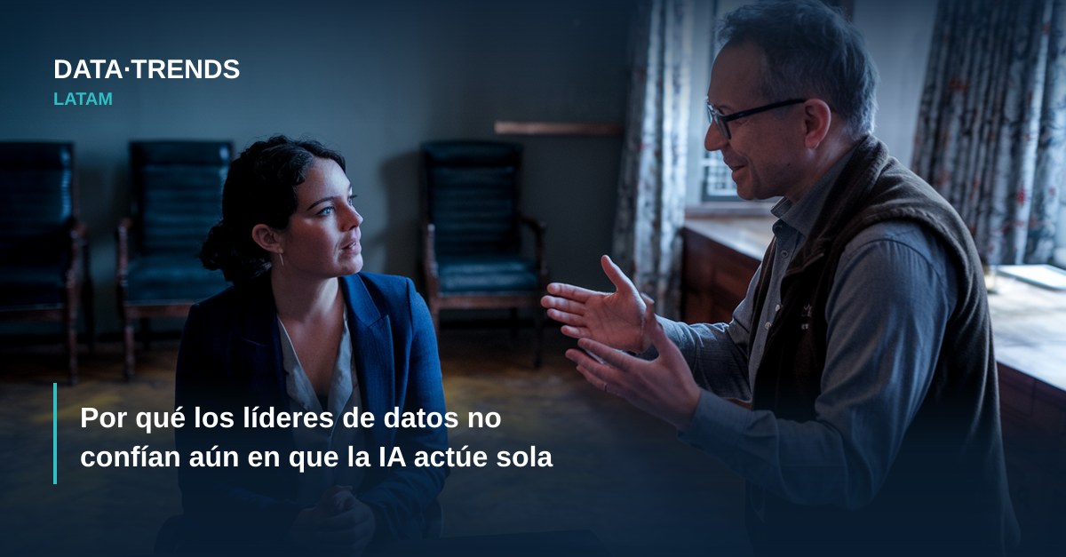 Por qué los líderes de datos no confían aún en que la IA actúe sola