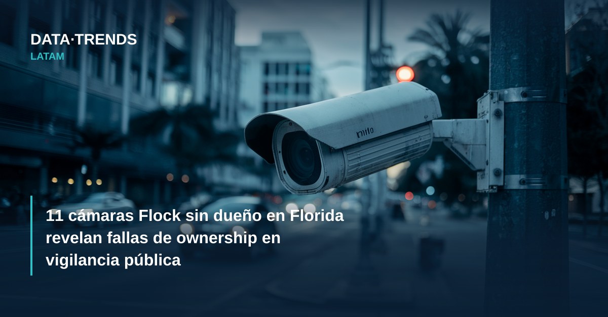 11 cámaras Flock sin dueño en Florida revelan fallas de ownership en vigilancia pública