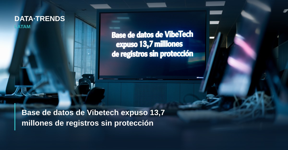 Base de datos de Vibetech expuso 13,7 millones de registros sin protección