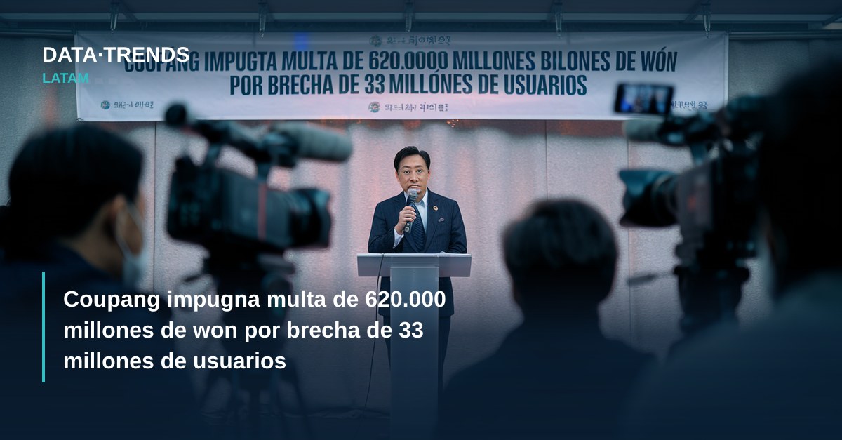 Coupang impugna multa de 620.000 millones de won por brecha de 33 millones de usuarios