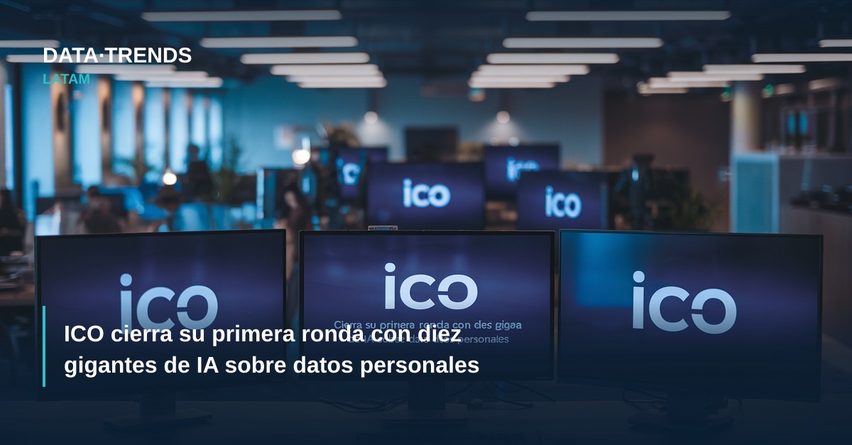 ICO cierra su primera ronda con diez gigantes de IA sobre datos personales