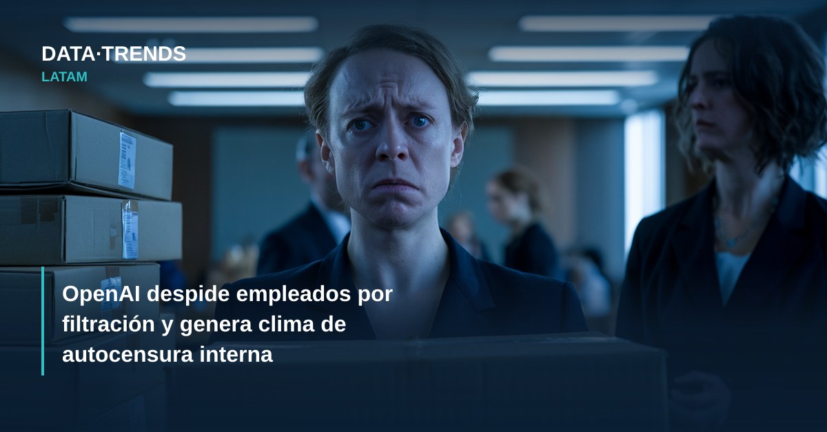 OpenAI despide empleados por filtración y genera clima de autocensura interna