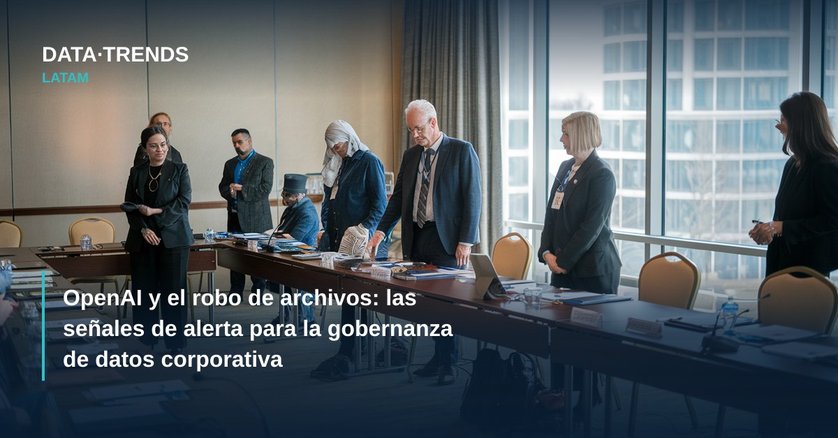 OpenAI y el robo de archivos: las señales de alerta para la gobernanza de datos corporativa